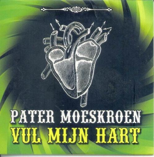 cd-single van Pater Moeskroen - Vul mijn hart, Cd's en Dvd's, Cd Singles, Zo goed als nieuw, Nederlandstalig, Verzenden