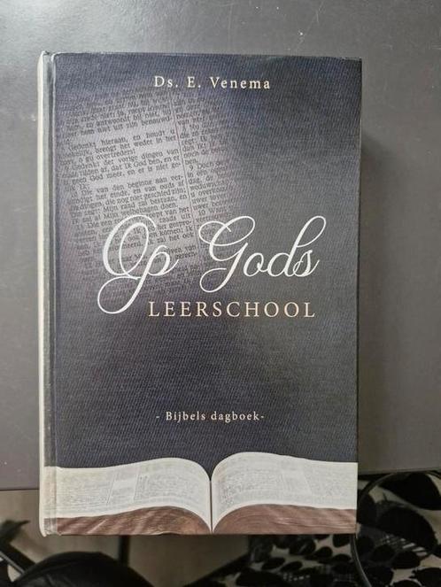 Op Gods Leerschool Ds. E. Venema Bijbels dagboek, Boeken, Godsdienst en Theologie, Zo goed als nieuw, Christendom | Protestants