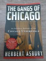 The Gangs of Chicago - Herbert Asbury, Boeken, Overige Boeken, Ophalen of Verzenden, Gelezen, Herbert Asbury