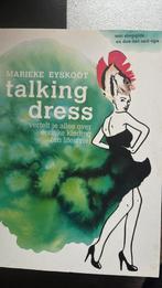 Marieke Eyskoot - Talking dress, Marieke Eyskoot, Ophalen of Verzenden, Zo goed als nieuw, Mode algemeen