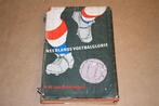 Neerlands voetbalglorie. Ir A. van Emmenes, 1958., Ophalen of Verzenden, Gelezen, Balsport