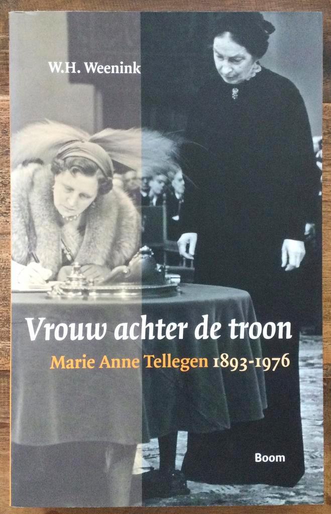 Vrouw achter de troon - Marie Anna van Tellegen, Boeken, Politiek en Maatschappij, Nieuw, Maatschappij en Samenleving, Nederland