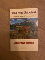 Weg met diabetes! - Andreas Moritz, Ophalen of Verzenden, Gelezen, Ziekte en Allergie