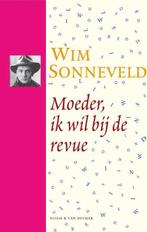 Moeder, ik wil bij de revue. Wim Sonneveld, Ophalen of Verzenden, Zo goed als nieuw, Cabaret