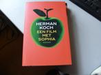 herman koch - een film met sophia, Ophalen of Verzenden, Nieuw, Nederland