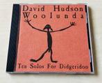 David Hudson - Woolunda CD Ten Solos For Didgeridoo, Cd's en Dvd's, Ophalen of Verzenden, Gebruikt, Overige soorten