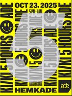 KI/KI 5 HOURS ADE - Hemkade Tickets te koop