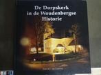 De Dorpskerk in de Woudenberg se Historie door van Lunteren, Boeken, Geschiedenis | Stad en Regio, Ophalen