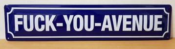 Fuck You Avenue blauw wit relief reclamebord van metaal deco beschikbaar voor biedingen