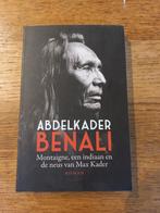 Montaigne, een indiaan en de neus van Max Kader, Ophalen of Verzenden, Zo goed als nieuw, Nederland, Abdelkader Benali