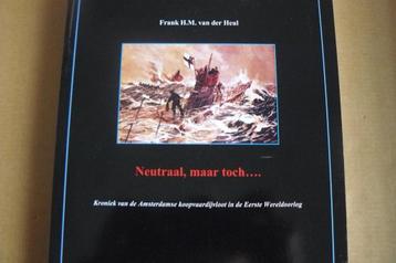 WO I / Kroniek van de Amsterdamse koopvaardijvloot / vd Heul beschikbaar voor biedingen