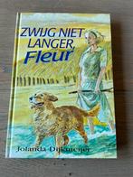 Jolanda Dijkmeijer - Zwijg niet langer, Fleur, Verzenden, Zo goed als nieuw, Jolanda Dijkmeijer