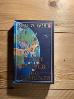 The Story of the World in 100 Moments - Neil Oliver, Ophalen of Verzenden, 20e eeuw of later, Nieuw