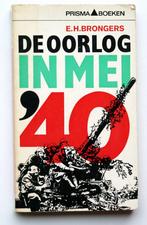 De oorlog in mei 1940 - E.H. Brongers, Tweede Wereldoorlog, E.H. Brongers, Verzenden, Zo goed als nieuw