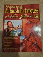 Boek 'Professional airbrush techniques', Ophalen of Verzenden, Gelezen, Vince Goodeve