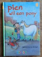 Pien wil een pony - Annemarie Dragt = AVI-2 = vanaf 6 jaar, Boeken, Ophalen of Verzenden, Zo goed als nieuw, Fictie algemeen