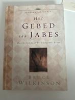 Het Gebed van Jabes - Bruce Wilkinson, Ophalen of Verzenden, Zo goed als nieuw, Christendom | Katholiek