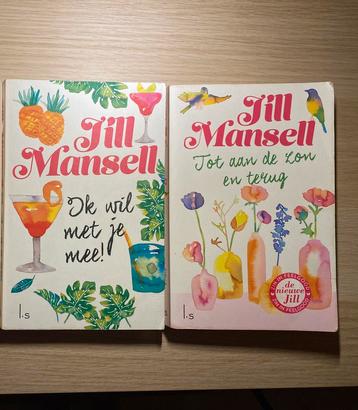 Jill Mansell - Ik wil met je mee! En Tot aan de zon en terug beschikbaar voor biedingen