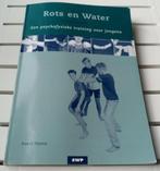 ROTS EN WATER. Psychofysieke training jongens Praktijkboek, Boeken, Gelezen, Freerk Ykema, Ophalen of Verzenden, Ontwikkelingspsychologie