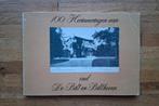 100 herrinneringen aan
Oud de bilt en bilthoven
Fotoboek, Ophalen of Verzenden, Zo goed als nieuw