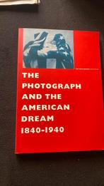 1840-1940. The Photograph and the American dream. 195 foto’s, Ophalen of Verzenden, Gelezen, Noord-Amerika