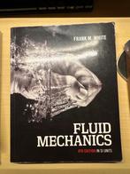 Fluid Mechanics - Frank M. White - 8th Edition, Ophalen of Verzenden, Beta, Zo goed als nieuw, WO