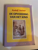 Rudolf Steiner - De opvoeding van het kind, Boeken, Ophalen of Verzenden, Zo goed als nieuw, Rudolf Steiner