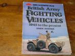 British Army Fighting Vehicles 1945 to the present, Ophalen of Verzenden, Landmacht, Engeland, Boek of Tijdschrift