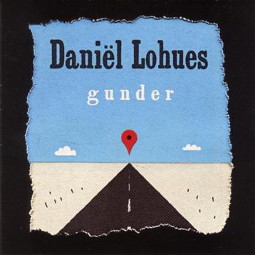 Daniël Lohues – Gunder  Originele  CD  Nieuw.  Label: Greyto beschikbaar voor biedingen