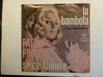 Patty Pravo. La bambola. / Se c 'é l'amore., Gebruikt, 7 inch, Single, Ophalen of Verzenden