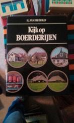 Boek - 79 - Kijk op boerderijen - S.J. van der Molen, Ophalen of Verzenden, Zo goed als nieuw