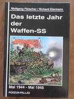 Waffen-SS Das letzet Jahr 1944 1945, Duitsland, Boek of Tijdschrift, Ophalen of Verzenden, Landmacht