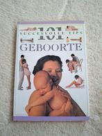 101 Succesvolle Tips Geboorte, Ophalen of Verzenden, Gelezen, Zwangerschap en Bevalling, Onbekend