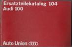 Audi 100 F104  Ersatzteilkatalog  1969, Ophalen