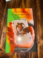 Gekker dan gek - Jeffrey Wijnberg, Ophalen of Verzenden, Zo goed als nieuw, Klinische psychologie