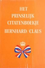 Het prinselijk citatenboekje Bernhard / Claus (1972), Verzenden, 20e eeuw of later, Zo goed als nieuw