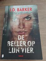 De Beller op lijn 4 van J.D. Barker., Boeken, Thrillers, Ophalen of Verzenden, Zo goed als nieuw, Nederland