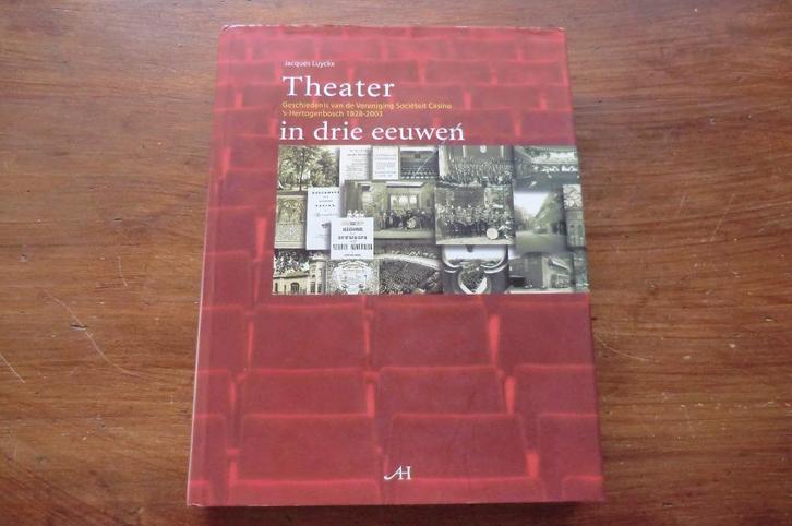 boek - Theater in drie eeuwen - Jacques Luyckx / Den Bosch, Boeken, Geschiedenis | Stad en Regio, Gelezen, Ophalen of Verzenden