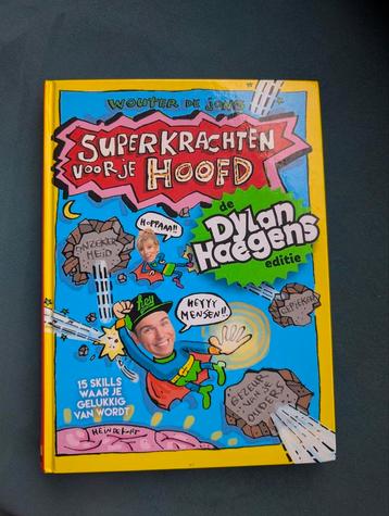 Superkrachten voor je hoofd.Editie Dylan Haegens.Nieuwstaat beschikbaar voor biedingen