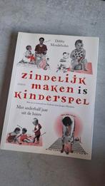Debby Mendelsohn - Zindelijk maken is kinderspel, Ophalen of Verzenden, Zo goed als nieuw, Debby Mendelsohn, Opvoeding tot 6 jaar