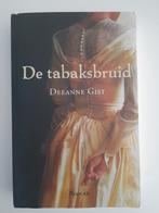 Deeanne Gist - De tabaksbruid, Boeken, Ophalen of Verzenden, Gelezen, Deeanne Gist