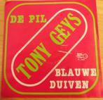 Tony Geys > De Pil, Gebruikt, 7 inch, Single, Ophalen of Verzenden