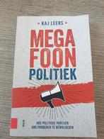 Megafonpolitiek - Kaj Leers, Gelezen, Kaj Leers, Ophalen of Verzenden, Politiek en Staatkunde