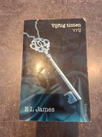 Vijftig tinten vrij - E L James, Boeken, Ophalen of Verzenden, Zo goed als nieuw, E L James