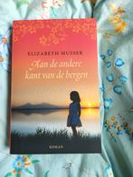 Aan de andere kant van de bergen Elizabeth Musser, Ophalen of Verzenden, Nieuw, Nederland