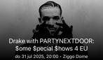 2x Platinum Tickets Drake – 31 juli - Voorste rij, Twee personen, Juli