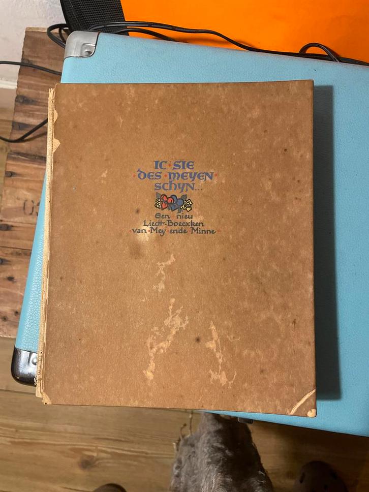 Oud Liefdesboekje 'Ic Sie des Meyen Schyn', Antiek en Kunst, Antiek | Boeken en Bijbels, Ophalen