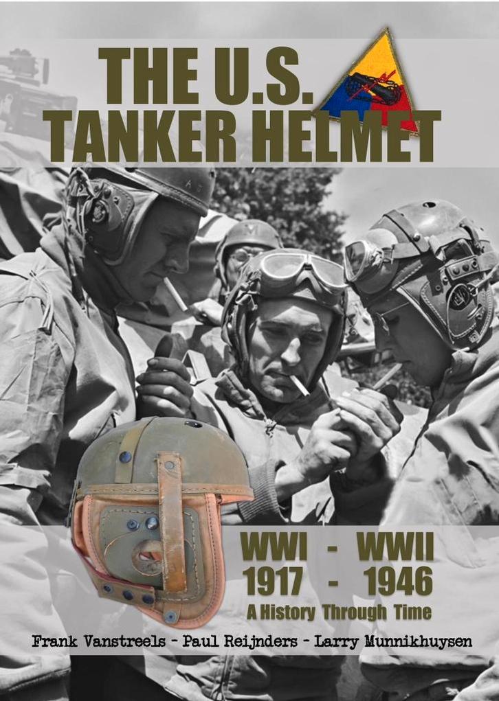 Nieuw boek : The US Tanker Helmet, Verzamelen, Militaria | Tweede Wereldoorlog, Landmacht, Boek of Tijdschrift, Amerika, Ophalen of Verzenden