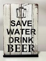 SAVE WATER DRINK BEER metalen tekstbord (Old Look), Huis en Inrichting, Woonaccessoires | Tekstborden en Spreuken, Nieuw, Ophalen of Verzenden