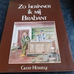 Zo herinner ik mij Brabant, Boeken, Streekboeken en Streekromans, Nieuw, Ophalen of Verzenden, Noord-Brabant